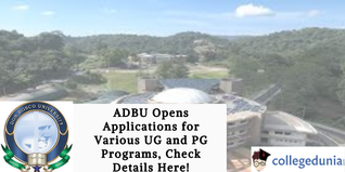 ADBU Opens Applications for Various UG and PG Programs, Check Details Here!